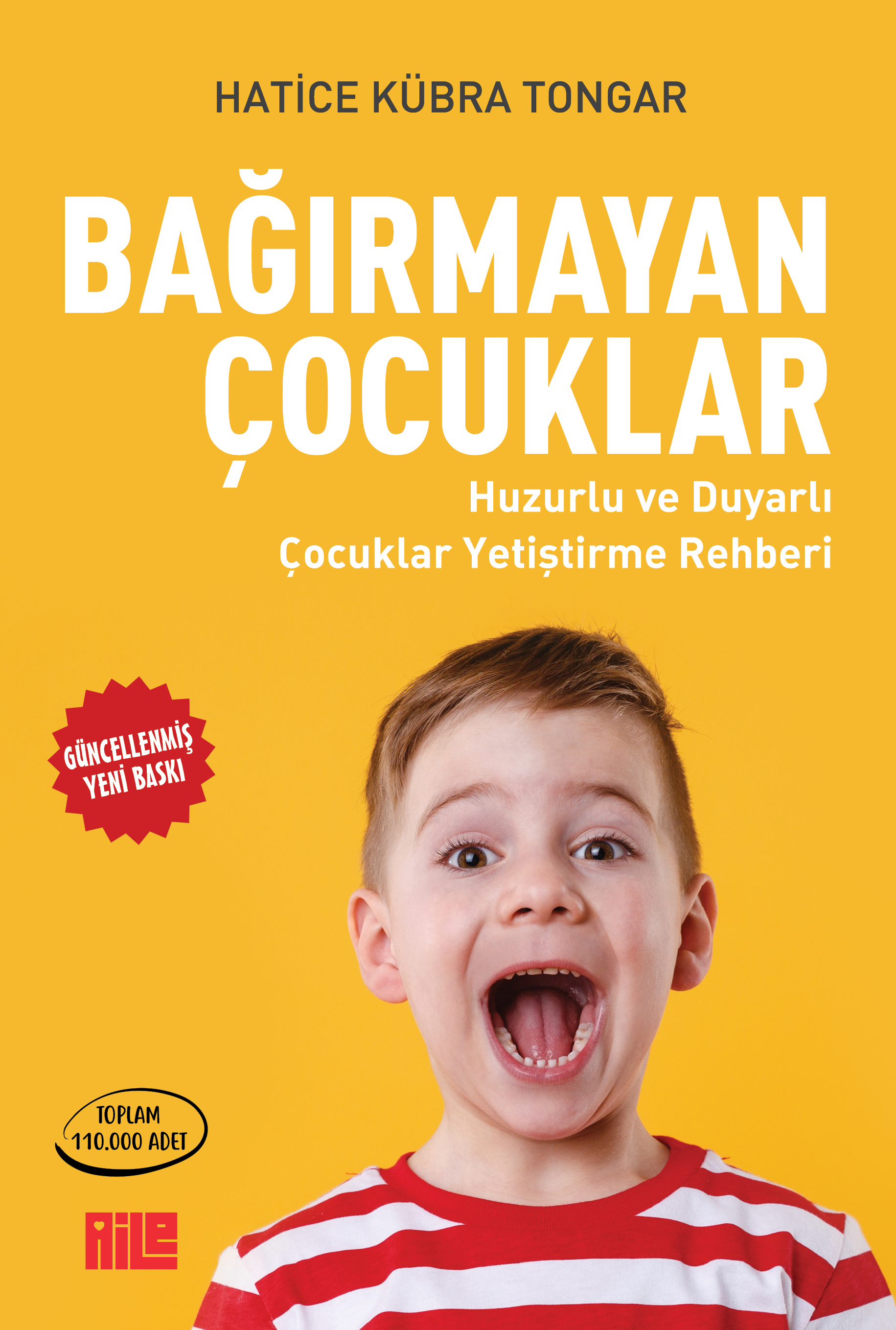 HATİCE KÜBRA TONGAR - BAĞIRMAYAN ÇOCUKLAR