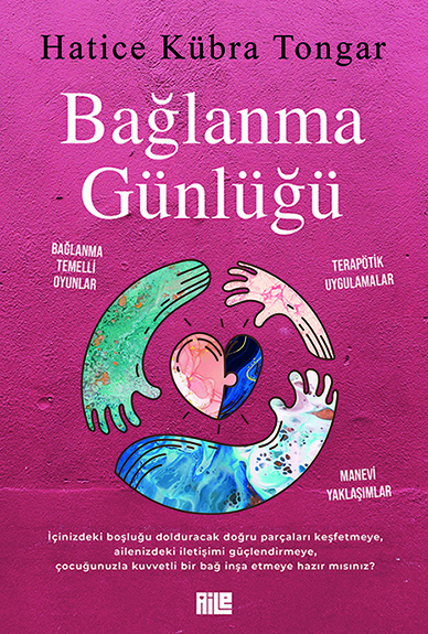 HATİCE KÜBRA TONGAR - BAĞLANMA GÜNLÜĞÜ