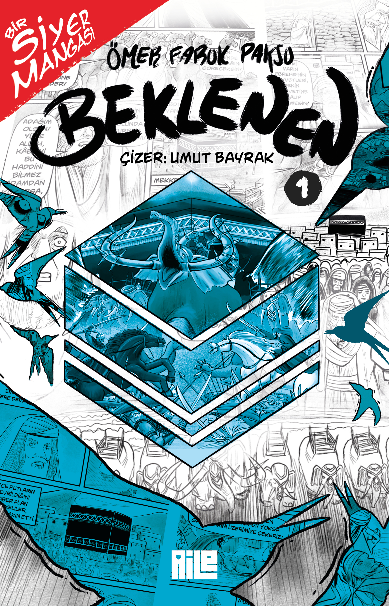 ÖMER FARUK PAKSU - BİR SİYER MANGASI: BEKLENEN-1