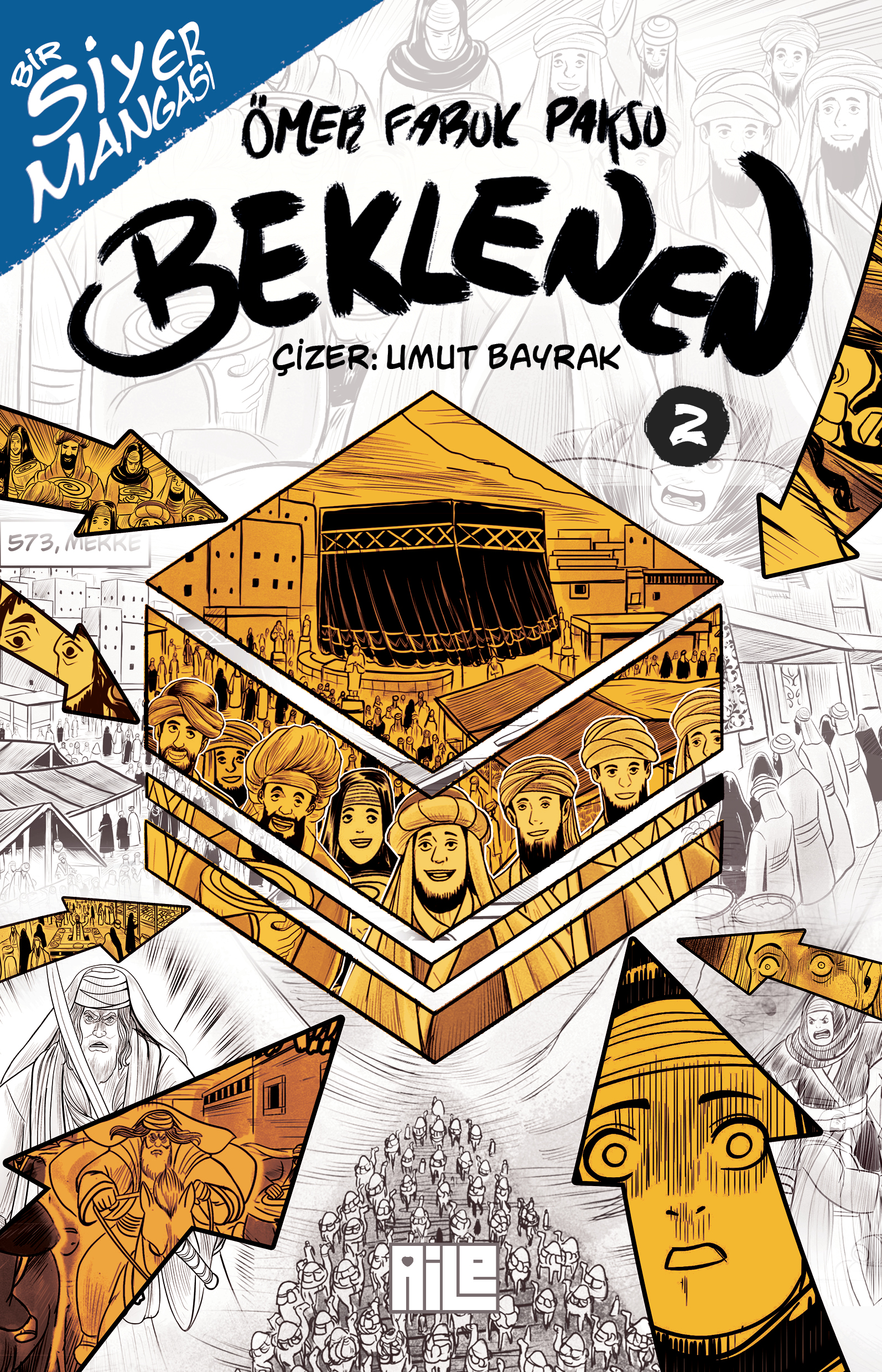 ÖMER FARUK PAKSU - BİR SİYER MANGASI: BEKLENEN-2