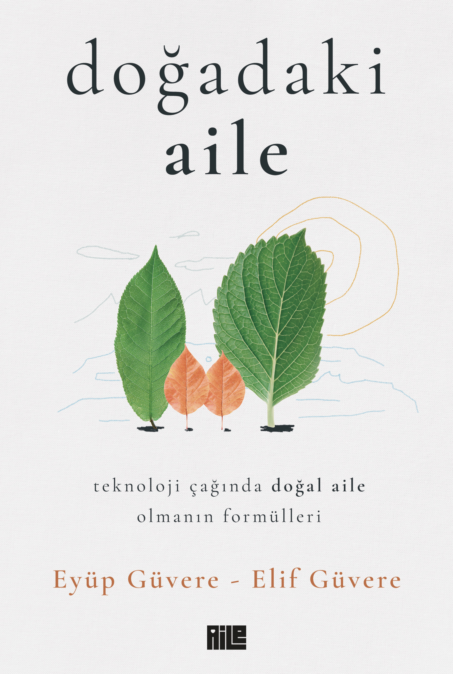 ELİF GÜVERE - DOĞADAKİ AİLE