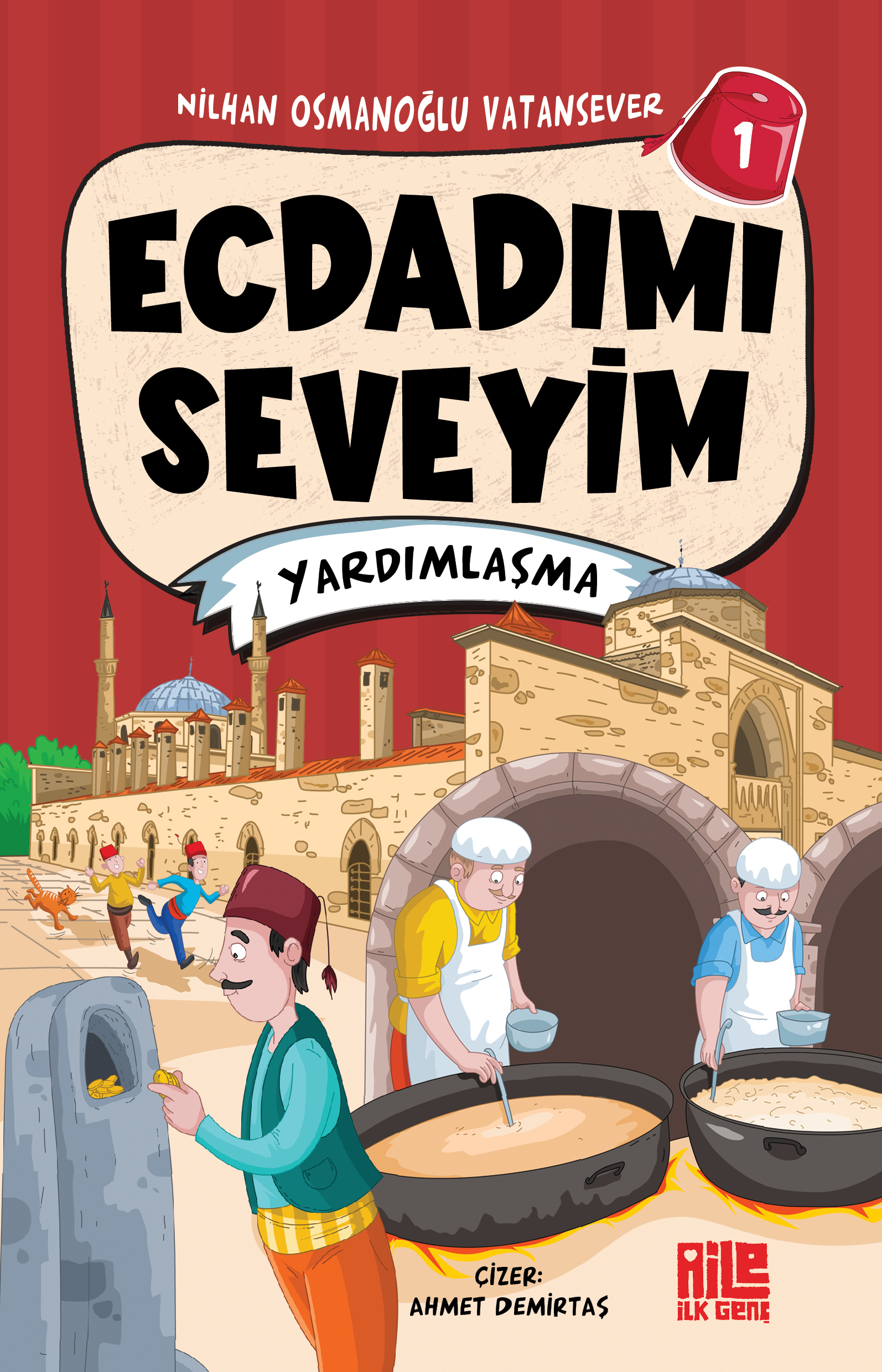 NİLHAN OSMANOĞLU VATANSEVER - ECDADIMI SEVEYİM-1 / YARDIMLAŞMA