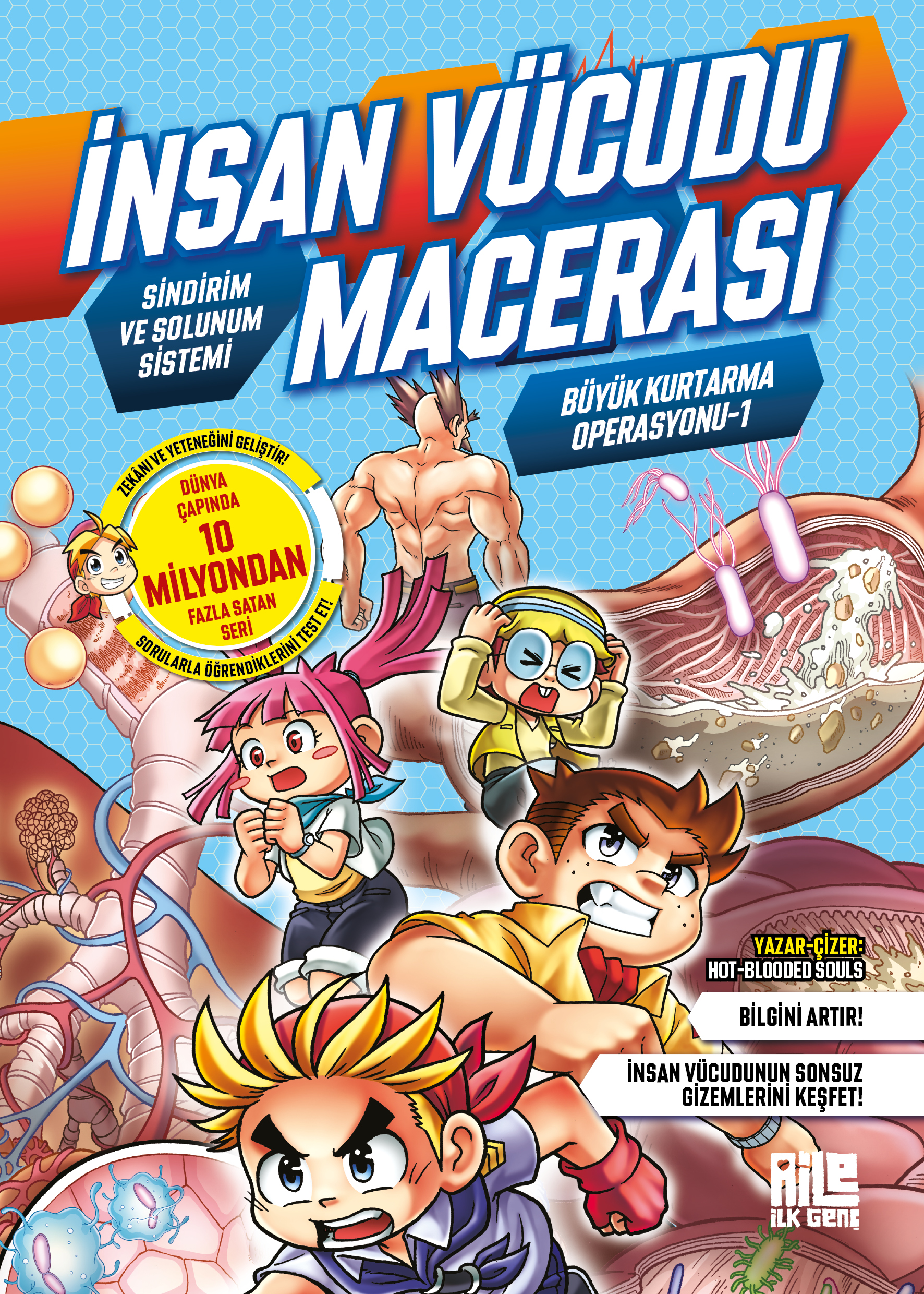 HOT-BLOODED SOULS - İNSAN VÜCUDU MACERASI-1 / SİNDİRİM VE SOLUNUM SİSTEMİ