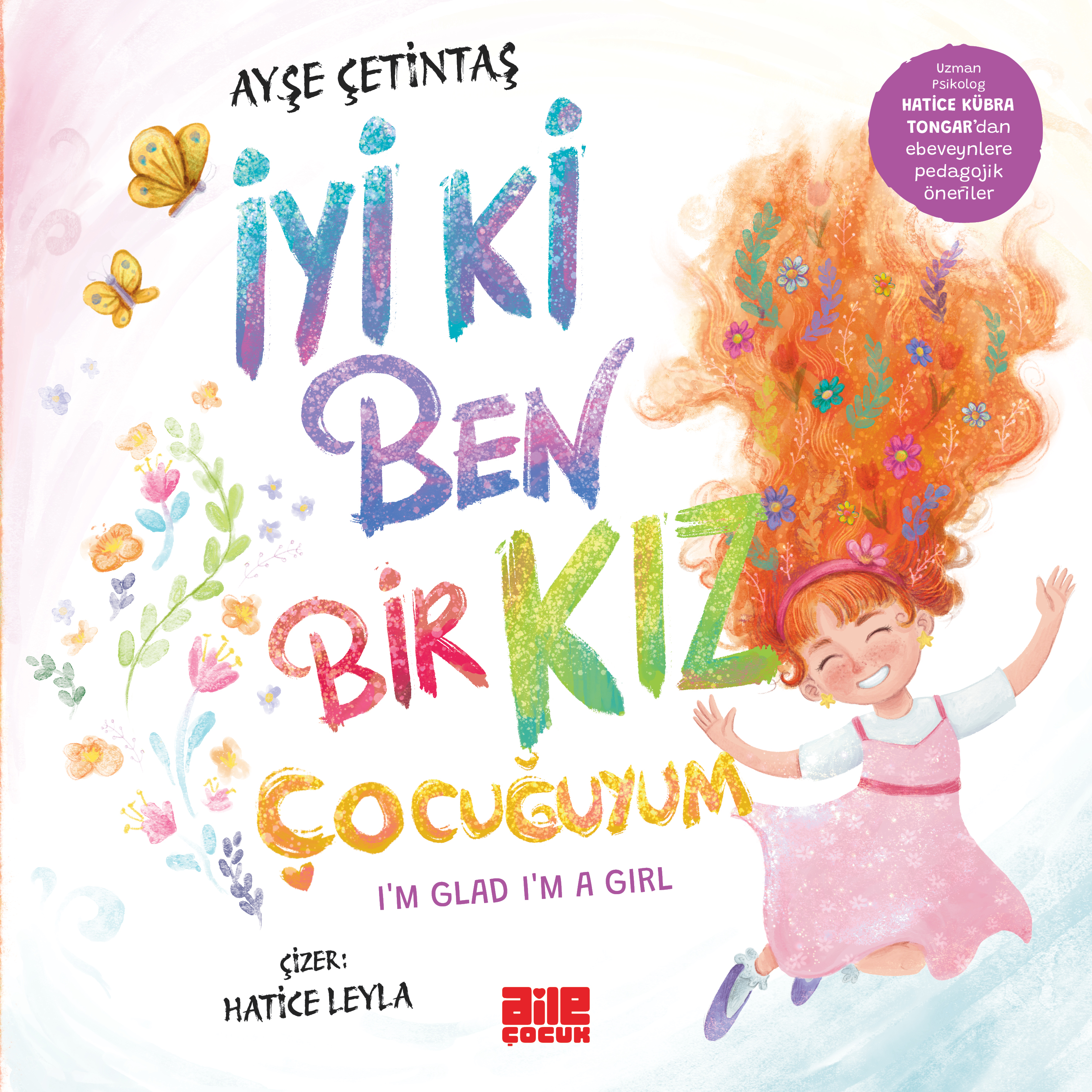 AYŞE ÇETİNTAŞ - İYİ Kİ BEN BİR KIZ ÇOCUĞUYUM