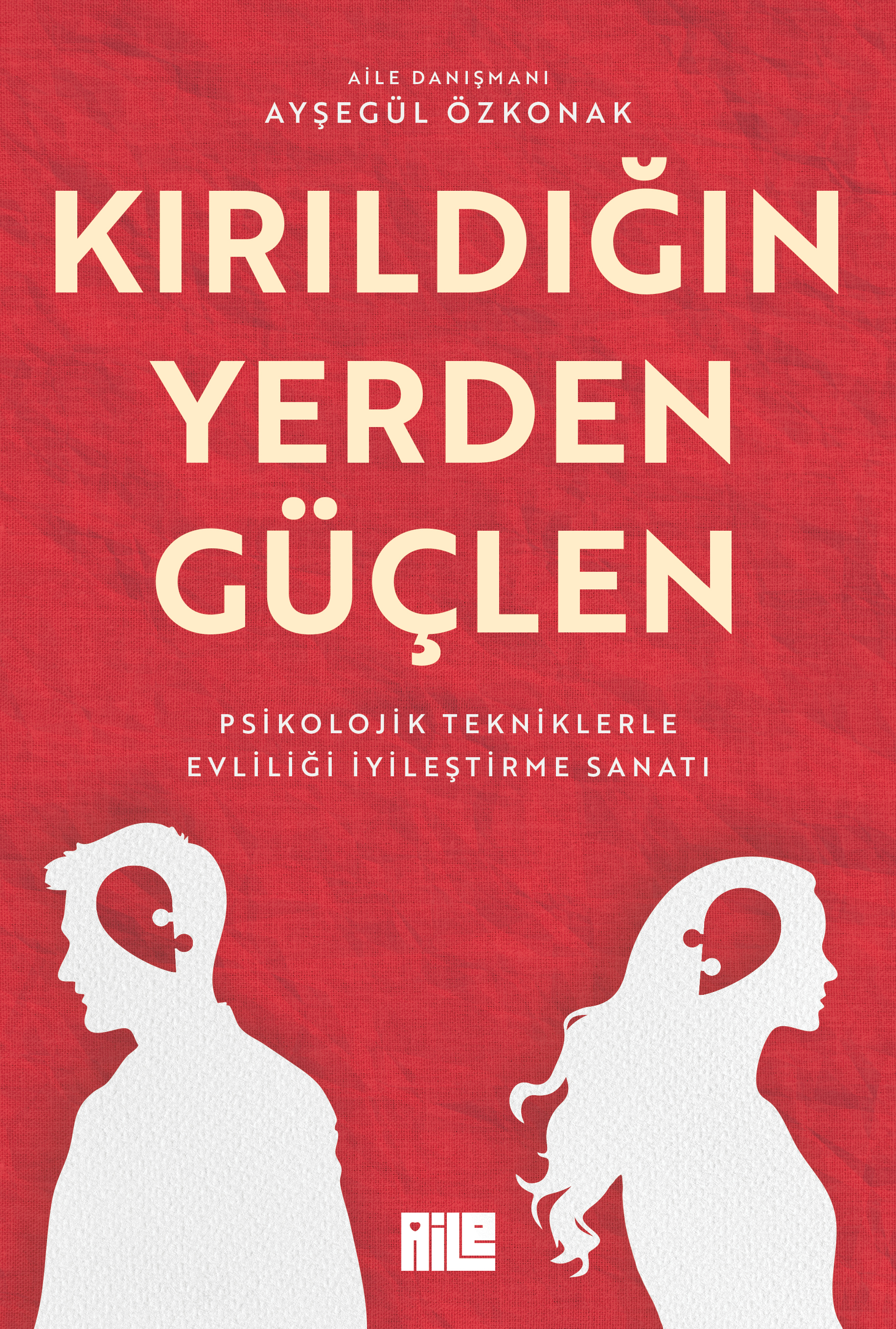 AYŞEGÜL ÖZKONAK - KIRILDIĞIN YERDEN GÜÇLEN