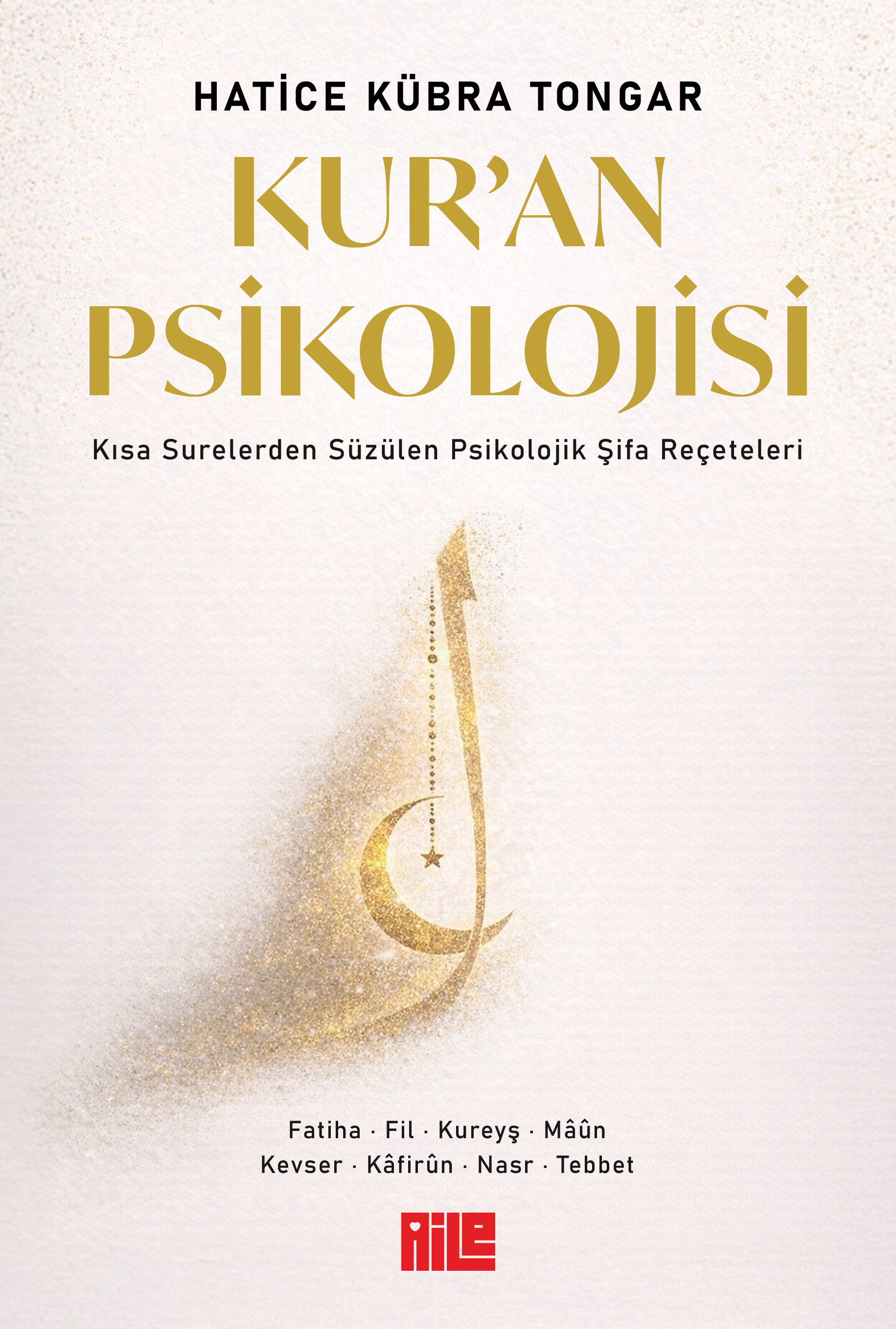 HATİCE KÜBRA TONGAR - KUR`AN PSİKOLOJİSİ
