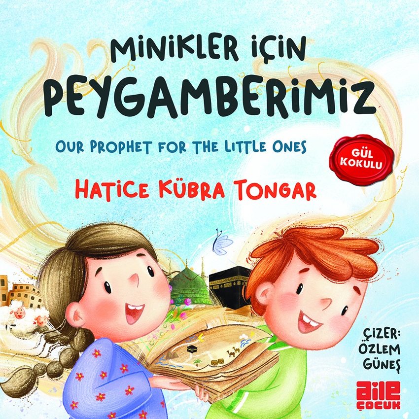 HATİCE KÜBRA TONGAR - MİNİKLER İÇİN PEYGAMBERİMİZ