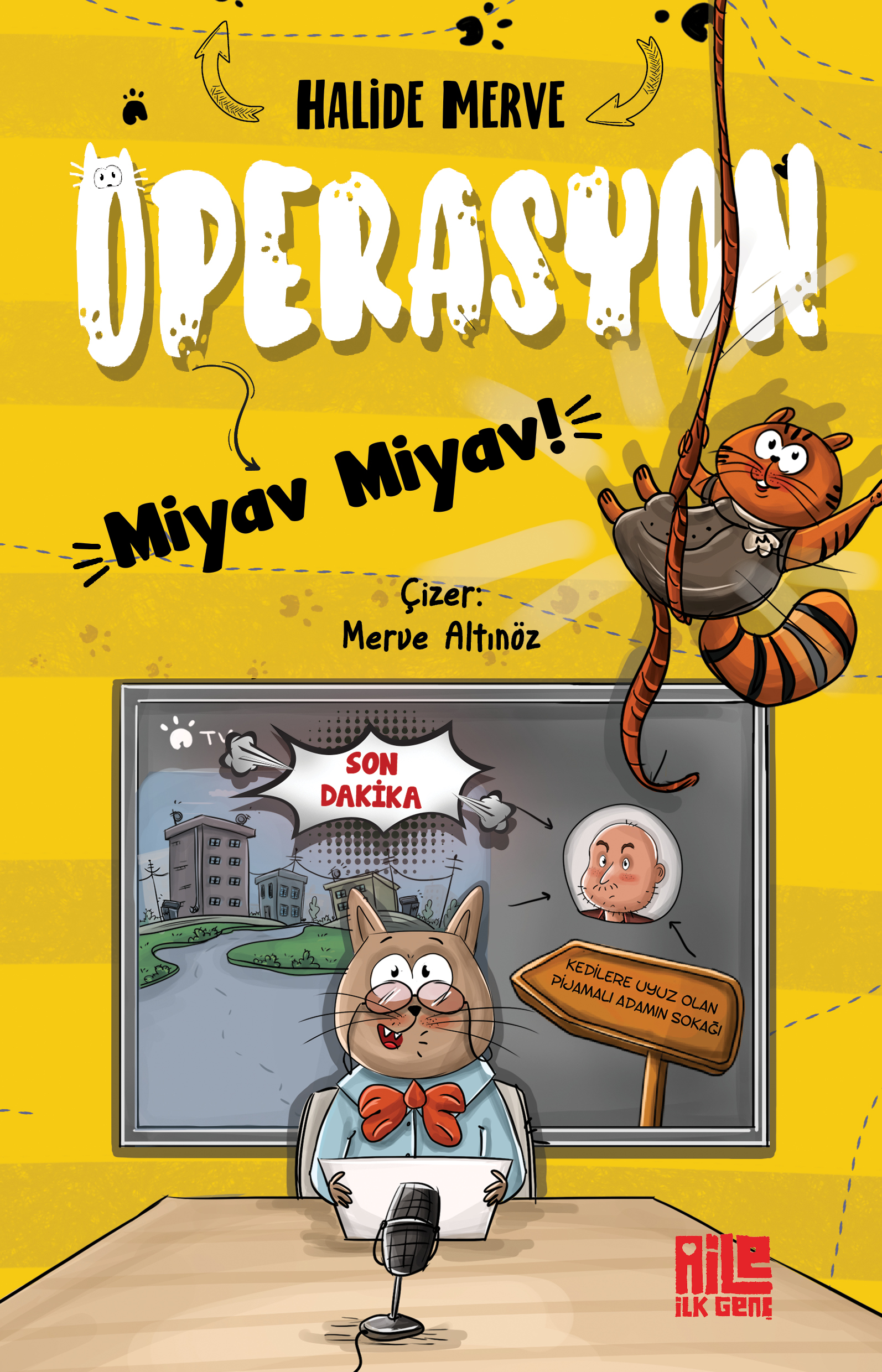 HALİDE MERVE - OPERASYON MİYAV MİYAV