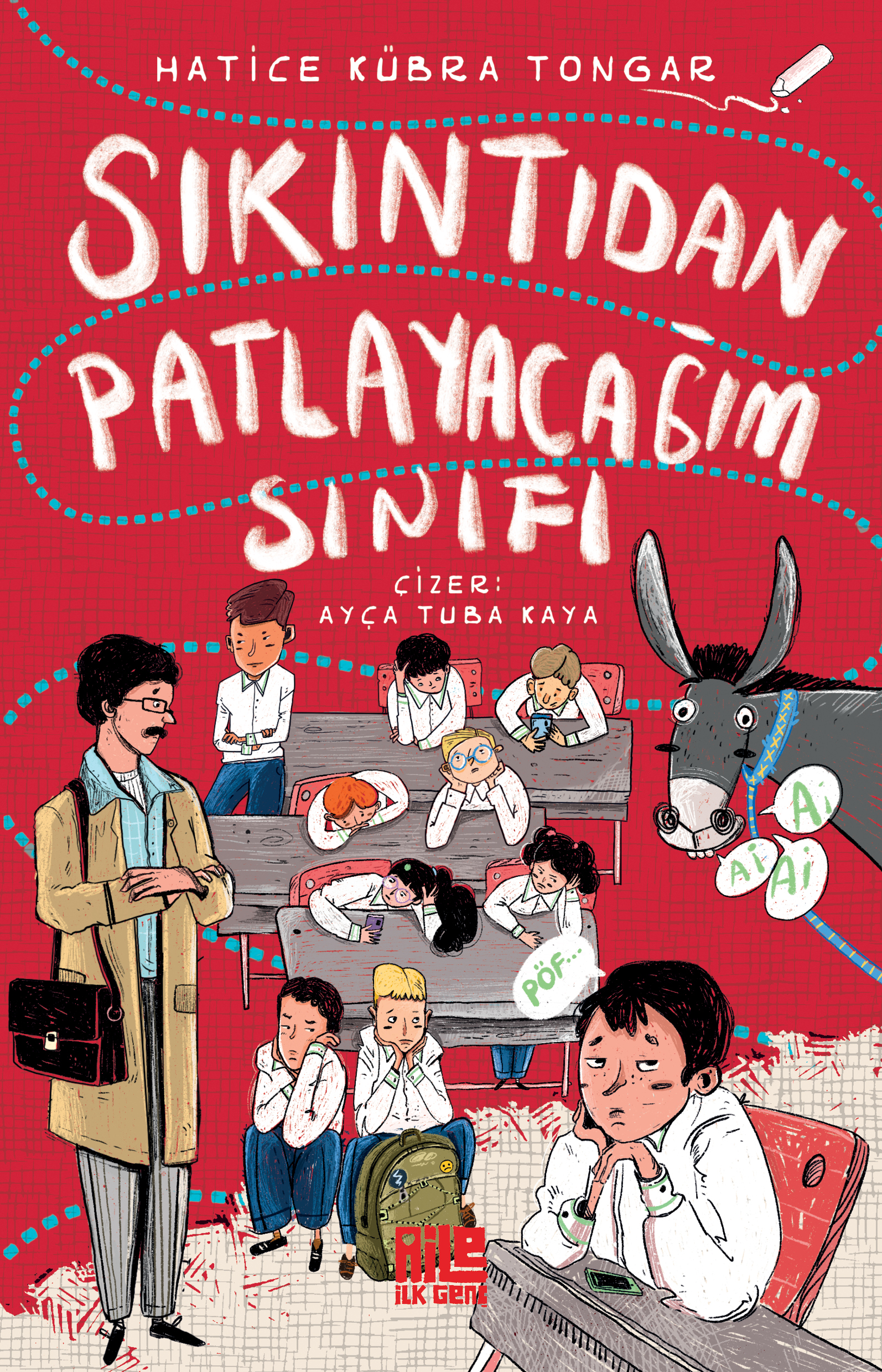 HATİCE KÜBRA TONGAR - SIKINTIDAN PATLAYACAĞIM SINIFI