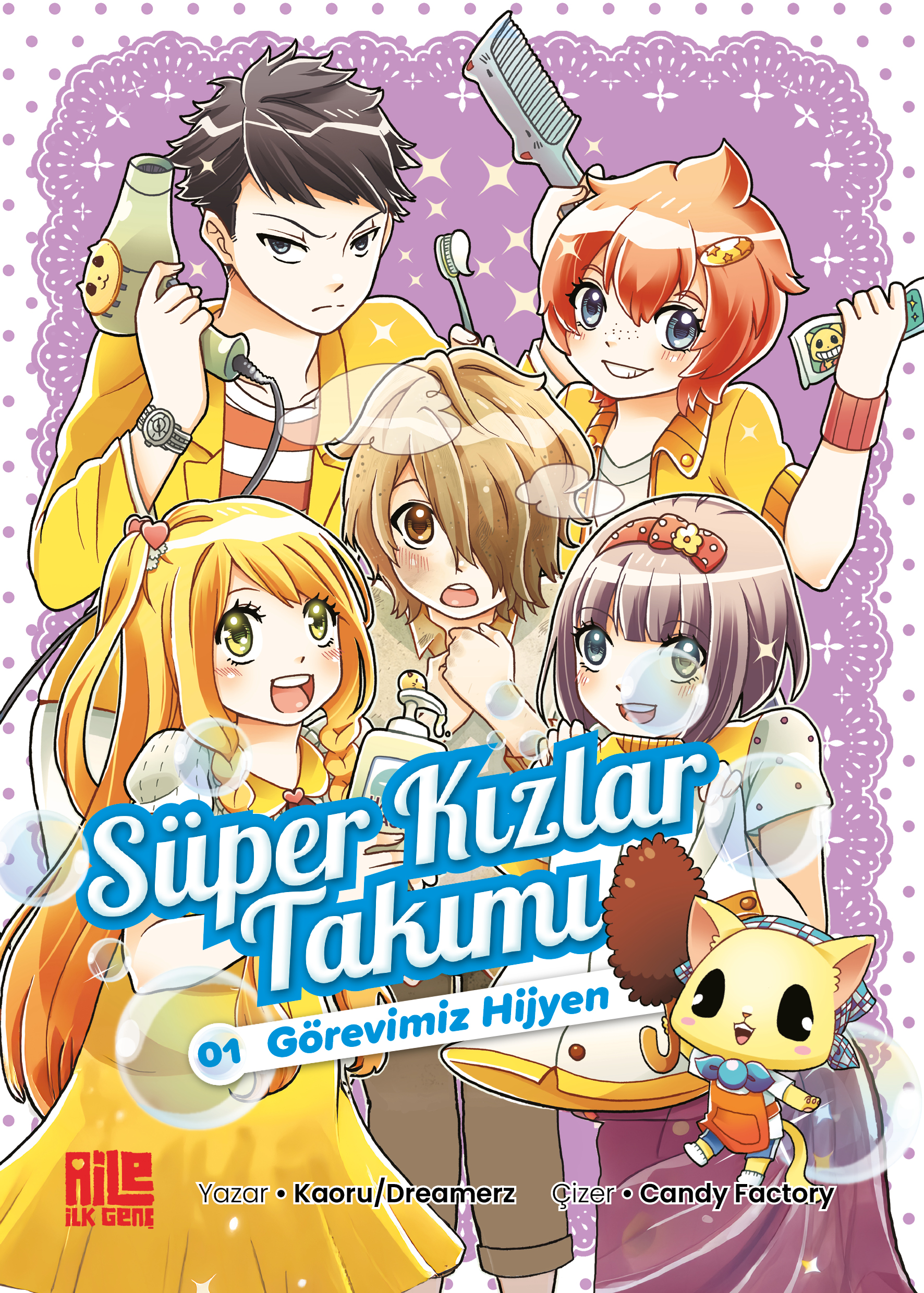 KAORU/DREAMERZ - SÜPER KIZLAR TAKIMI-1 / GÖREVİMİZ HİJYEN