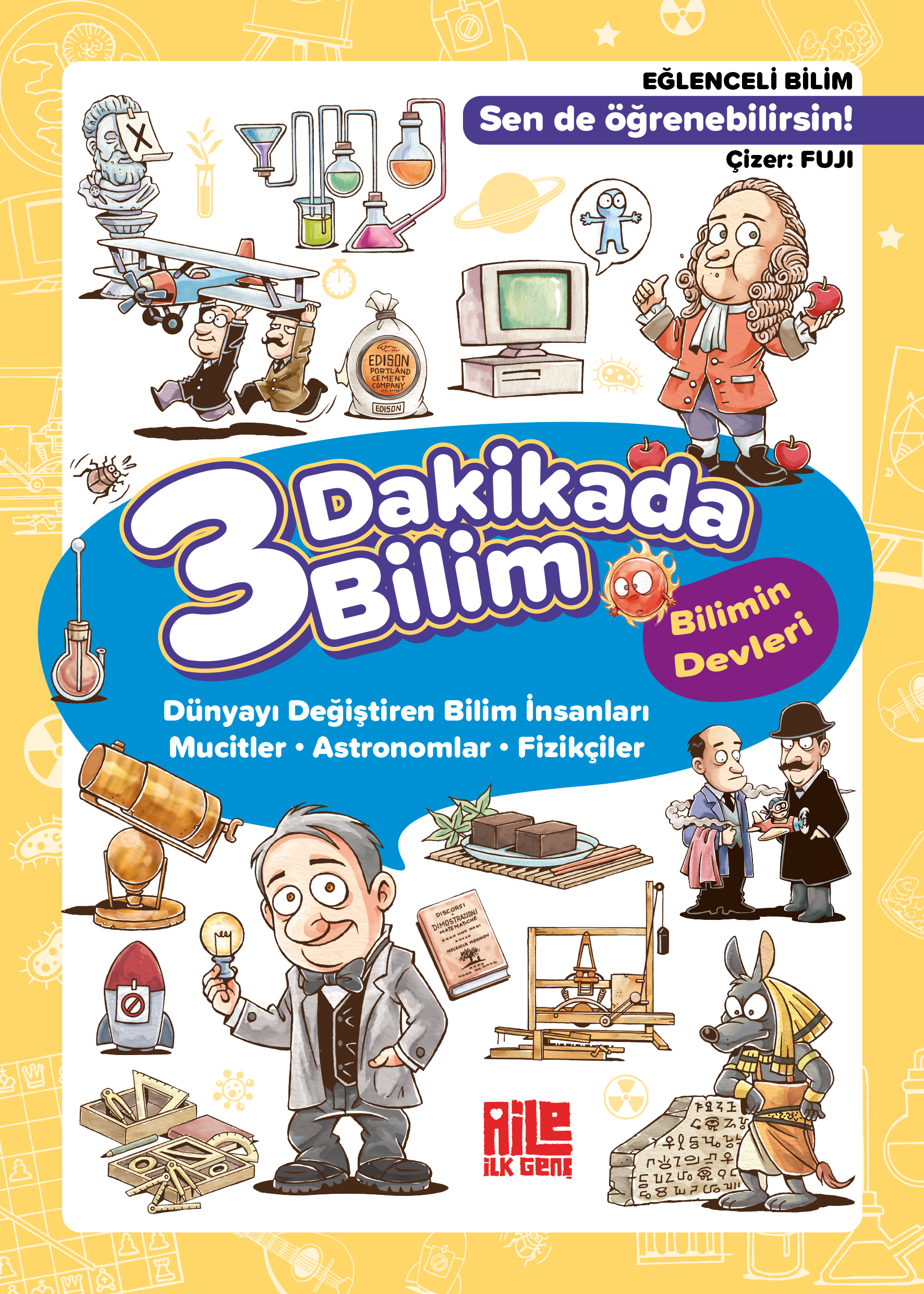 KOLEKTİF - 3 DAKİKADA BİLİM-1 / BİLİMİN DEVLERİ